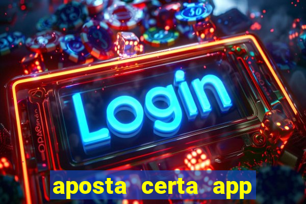 aposta certa app jogo do bicho